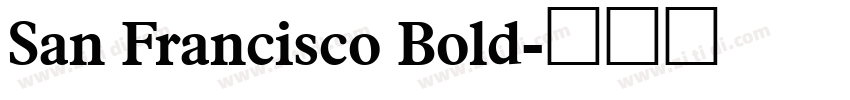 San Francisco Bold字体转换